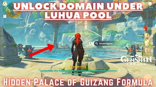 Unlock Domain Under Luhua Pool Hidden Palace of Guizang Formula Genshin Impact [upl. by Leunam121]