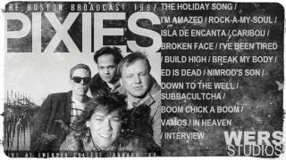 Pixies The Boston Broadcast 1987 full album [upl. by Arocat580]