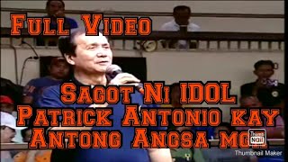 SAGOT NI IDOL PATRICK ANTONIO KAY ATONG ANG SA MGA ISSUE NILA VLOG NO 14 [upl. by Adnovad941]