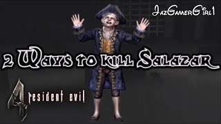 Resident Evil 4 2 Ways to kill Salazar Boss Fight PS4 [upl. by Narak638]