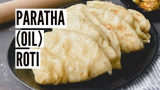 Paratha Oil Roti  Now Youre Cooking [upl. by Brianna960]