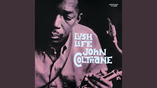 Lush Life Rudy Van Gelder Remaster 1958 [upl. by Atelokin]