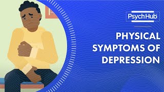 Physical Symptoms of Depression [upl. by Manchester]