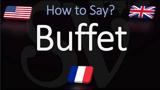 How to Pronounce Buffet CORRECTLY [upl. by Enilrae284]