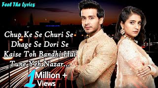 Ishk Par Zor Nahi LYRICS Ahaan Ishki  Chale Na Zor Ishk Pe  Title Song Sony TVFeel The Lyrics [upl. by Shela]