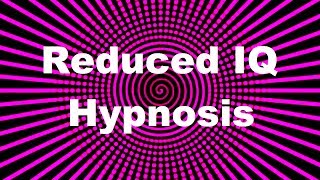 Weak amp Agreeable Mind Reduced IQ Hypnosis [upl. by Eerised]