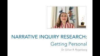 Narrative Inquiry Research Getting Personal [upl. by Nnahaid647]