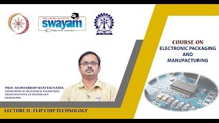 Lecture 11 Flip Chip Technology [upl. by Adahs]