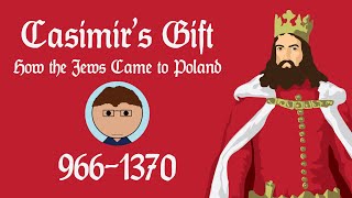 Casimirs Gift How the Jews Came to Poland 9661370 feat History House Productions [upl. by Falzetta]