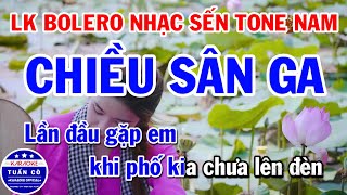 Karaoke Liên Khúc Bolero Tone Nam Hay Nhất 2021  Chiều Sân Ga  Vùng Lá Me Bay [upl. by Hooper]