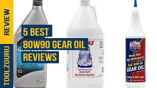 Best 80w90 Gear Oil In 2024 [upl. by Ellehcin]