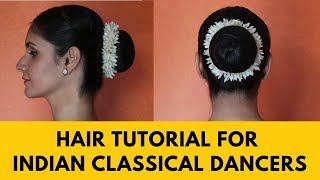 INDIAN CLASSICAL DANCERS  HOW TO MAKE THE PERFECT HAIR BUN [upl. by Suh]