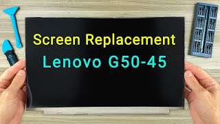 Lenovo G5045 Screen Replacement Guide [upl. by Hanoy]