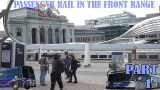 Colorados new Passenger Rail  Documentary PART 1 [upl. by Cr782]