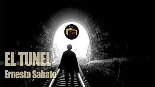 EL TÚNEL  ERNESTO SÁBATO resumen reseña y análisis del libro [upl. by Coffin]