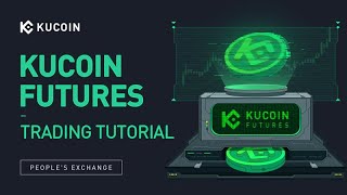 KuCoin Futures Trading Tutorial [upl. by Ravo175]