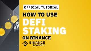 How to Use DeFi Staking on Binance  Binance Official Guide [upl. by Darooge]