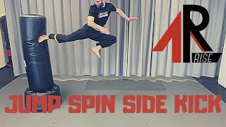 Jump Spin Side Kick  Martial Arts Training [upl. by Yaluz]