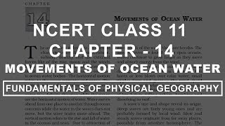 Movements of Ocean Water  Chapter 14 Geography NCERT Class 11 [upl. by Peedsaj79]