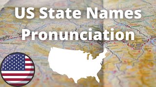 US State Names Pronunciation  American Accent [upl. by Dunston972]