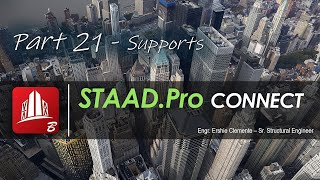 STAAD Pro CONNECT Part 21 of 38 Supports [upl. by Aihsinyt]