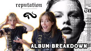 ALBUM BREAKDOWN Reputation  Taylor Swift [upl. by Ardnaet]