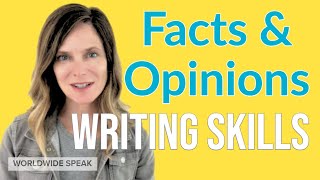 Facts and Opinions  English Writing Skills [upl. by Hagerman]