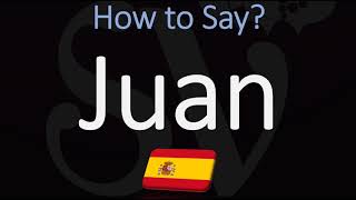 How to Pronounce Juan CORRECTLY [upl. by Krum]