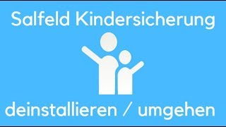 Salfeld Kindersicherung PC deinstallierenumgehen DeutschGerman LumoGaming [upl. by Shaina]