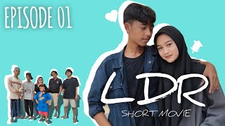 LDR  SHORT MOVIE  EPISODE 01 [upl. by Kumagai]