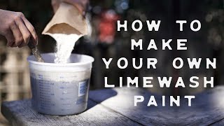 Making Limewash Paint using Limestrong [upl. by Tica]