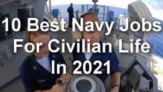 10 Best Navy Jobs For Civilian Life In 2021 [upl. by Sibby465]