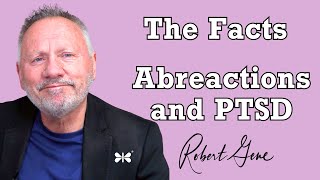 463 Abreaction and PTSD  What Is An Abreaction  NeurologyBased Healing [upl. by Buyer]