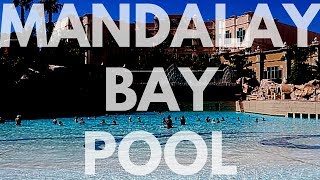 MANDALAY BAY POOL TOUR  LAS VEGAS 2018 [upl. by Asilram]