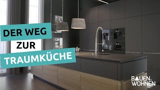 Küchenplanung der Weg zur Traumküche  BAUEN amp WOHNEN [upl. by Inar]