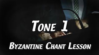 Tone 1  Byzantine Chant Lesson [upl. by Becky813]