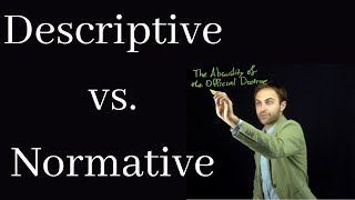 An Explanation of the NormativeDescriptive Distinction and the varieties of normativity [upl. by Cowles310]