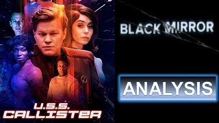 Black Mirror Analysis USS Callister [upl. by Joleen]