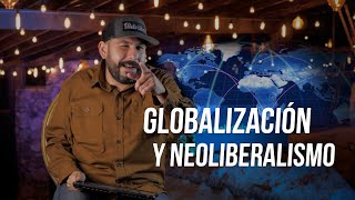 Globalización y Neoliberalismo [upl. by Froemming]