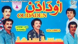 Oudaden  Vol6 Full AlbumAjdaâ  ألبوم أجداع [upl. by Etnuhs459]