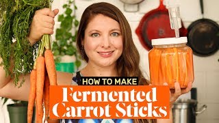 How to Make LactoFermented Carrot Sticks [upl. by Alphonsine]