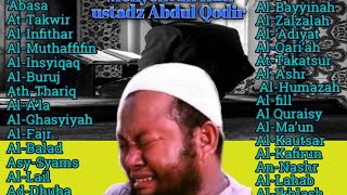 murottal al Quran juz 30 lengkap ustadz Abdul Qodir [upl. by Coady233]