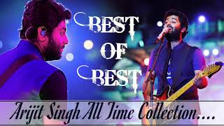 Arijit Singh Best of Best Collection  Non Stop Audio Songs  Jukebox [upl. by Jez]