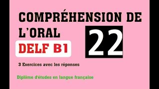 DELF B1  Compréhension de loral no 22 [upl. by Savanna]