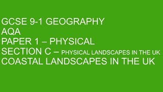 GCSE 91 Geography  Coasts  EVERYTHING you need [upl. by Eelydnarb648]