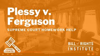 Plessy v Ferguson  BRI’s Homework Help Series [upl. by Namialus]