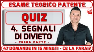 QUIZ PATENTE I SEGNALI DI DIVIETO prima parte  SEGNALI IMPEGNATIVI E MOLTO IMPORTANTI [upl. by Nennahs816]