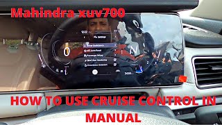 Mahindra xuv700 manual ADAS and how to set cruise control  tutorial  DIY  2021 [upl. by Abernon]