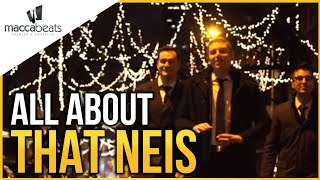 The Maccabeats  All About That Neis  Hanukkah [upl. by Caitrin]