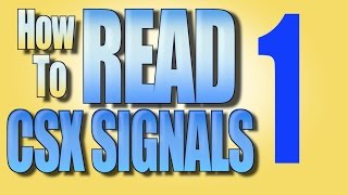 How To Read CSX Signals SBD Sys PART 1 [upl. by Dong247]